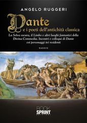 Dante e i poeti dell antichità classica