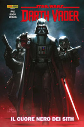 Darth Vader. Star wars collection. 1: Il cuore nero dei Sith