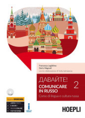 Davajte! Comunicare in russo. Corso di lingua e cultura russa. Con CD Audio formato MP3. 2.