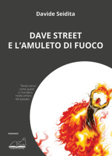 Dave Street e l'amuleto di fuoco