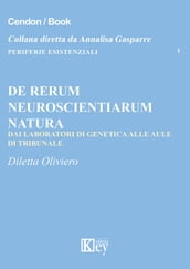 De Rerum Neuroscientiarum Natura