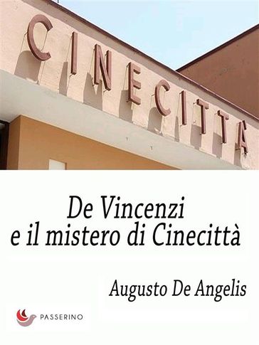 De Vincenzi e il mistero di Cinecittà