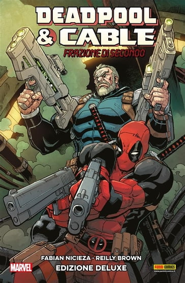 Deadpool e Cable: Frazione di secondo