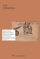 Decostruzioni dell Homo Italicus nella poesia italiana del Novecento. (Pascoli, Gozzano, Campana, Gobetti, Montale e il secondo Novecento)
