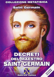 Decreti del maestro Saint Germain