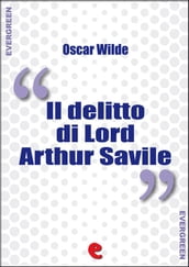 Il Delitto di Lord Arthur Savile (Lord Arthur Savile s Crime)