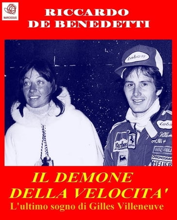 Il Demone della Velocità - L'ultimo sogno di Gilles Villeneuve