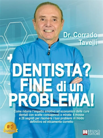 Dentista? Fine Di Un Problema!