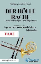 Der Holle Rache - Soprano and Woodwind Quintet (Flute)