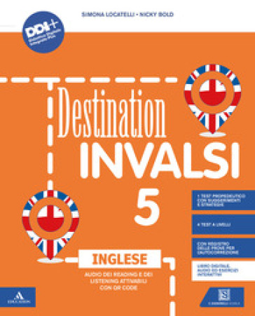 Destination INVALSI inglese. Per la 5 ? classe elementare. Con e-book. Con espansione online