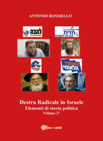 Destra radicale in Israele. Elementi di storia politica. Vol. 2