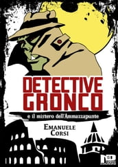 Detective Gronco