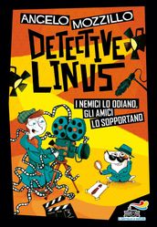 Detective Linus 3 - I nemici lo odiano, gli amici lo sopportano