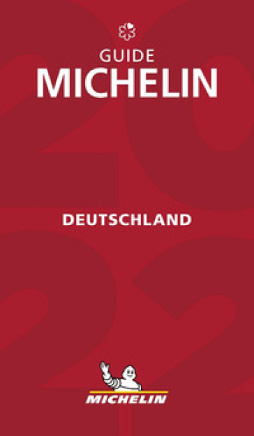 Deutschland 2022. Restaurants. La Guida Michelin