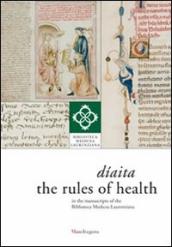 Diaita. The rules of health in the manuscripts of the Biblioteca Medicea Laurenziana