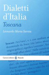 Dialetti d Italia: Toscana
