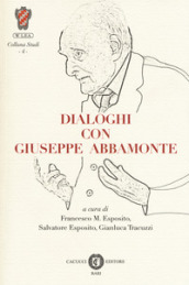 Dialoghi con Giuseppe Abbamonte