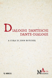 Dialoghi danteschi/Dante-dialoge