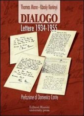 Dialogo. Lettere 1934-1955