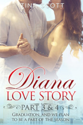 Diana love story. Graduation, and we plan to be a part of the season. 3-4.