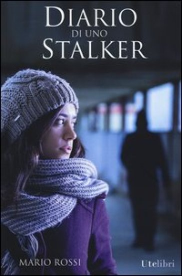 Diario di uno stalker