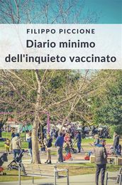 Diario minimo dell inquieto vaccinato