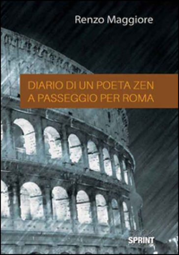 Diario di un poeta Zen a passaggio per Roma