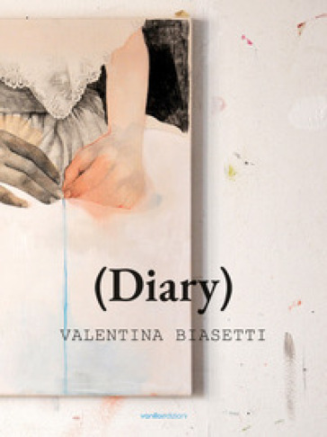 (Diary) Valentina Biasetti