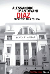 Diaz. Processo alla polizia