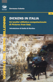 Dickens in Italia. Un analisi stilistico-computazionale di «Pictures from Italy»