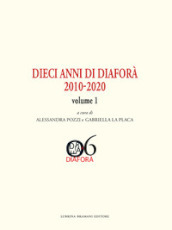 Dieci anni di Diaforà 2010-2020. 1.