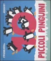 Dieci piccoli pinguini. Libro pop-up. Ediz. illustrata