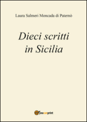 Dieci scritti in Sicilia