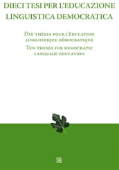 Dieci tesi per l educazione linguistica democratica