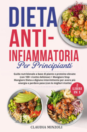 Dieta anti-infiammatoria per principianti