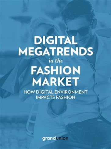 Digital Megatrends in the Fashion Market