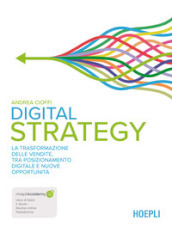 Digital Strategy. La trasformazione delle vendite tra posizionamento digitale e nuove opportunità