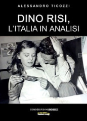 Dino Risi, l Italia in analisi