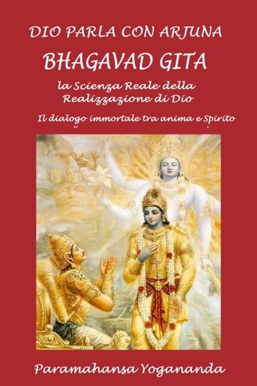 Dio parla con Arjuna: Bhagavad Gita