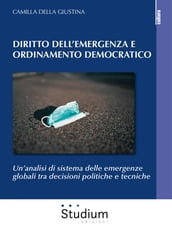 Diritto dell emergenza e ordinamento democratico