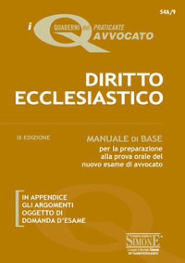 Diritto ecclesiastico. Manuale di base per la preparazione alla prova orale del nuovo esame di avvocato