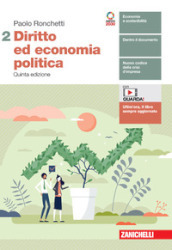 Diritto ed economia politica. Per le Scuole superiori. Con e-book. Con espansione online. Vol. 2