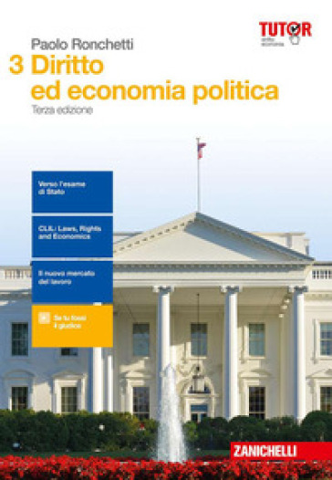 Diritto ed economia politica. Per le Scuole superiori. Con aggiornamento online. 3.