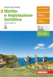 Diritto e legislazione turistica. Per le Scuole superiori. Con e-book. Con espansione online. Vol. 2