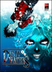 Dirty Waters. 1.