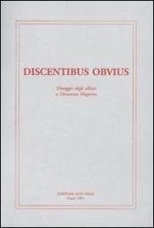 Discentibus obvius. Omaggio degli allievi a Domenico Magnino
