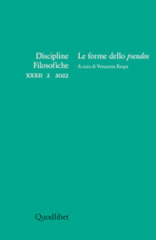 Discipline filosofiche (2022). 2: Le forme dello «pseudos»