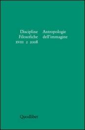 Discipline filosofiche (2008). 2: Antropologie dell immagine