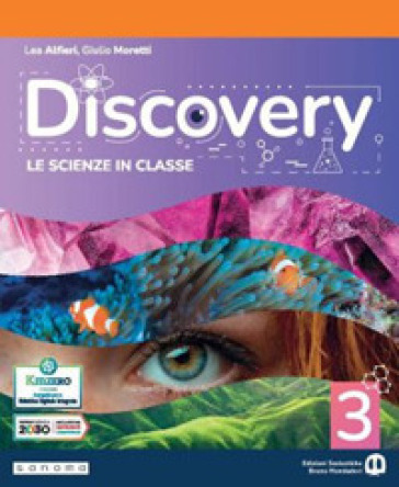 Discovery. Le scienze in classe. Per la Scuola media. Con e-book. Con espansione online. Vol. 3