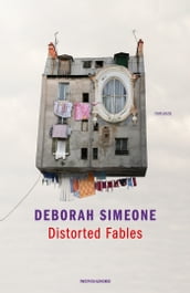 Distorted Fables